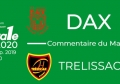 FED1 - 2019/2020 - J3 : DAX - TRELISSAC : Commentaire du match