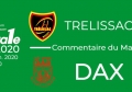 FED1 - 2019/2020 - J14 : TRELISSAC - DAX : Commentaire du match