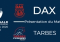 NATIONAL - 2020/2021 J5 : Dax - Tarbes : Présentation du match