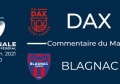 NATIONAL - 2020/2021 J15 : Dax - Blagnac : Commentaire du match