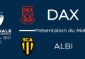 NATIONAL - 2020/2021 J17 : Dax - Albi : Présentation du match