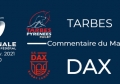 NATIONAL - 2020/2021 J18 : Tarbes - Dax : Commentaire du match