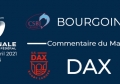 NATIONAL - 2020/2021 J22 : Bourgoin - Dax : Commentaire du match