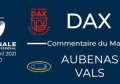 NATIONAL - 2020/2021 J24 : Dax - Aubenas : Commentaire du match