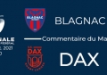 J4 : Blagnac - Dax : Commentaire du match
