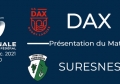 J15 : Dax - Suresnes : Présentation du match