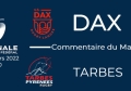 J21 : Dax - Tarbes : Commentaire du match