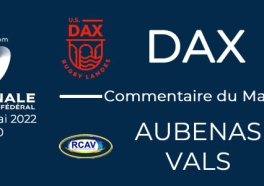J26 : Dax - Aubenas : Commentaire du match