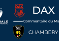J3 : Dax - Chambery : Commentaire du match