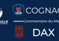 J18 : Cognac - Dax : Commentaire du match