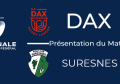 J19 : Dax - Suresnes : Présentation du Match