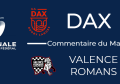 J23 : Dax - Valence-Romans : Commentaire du match